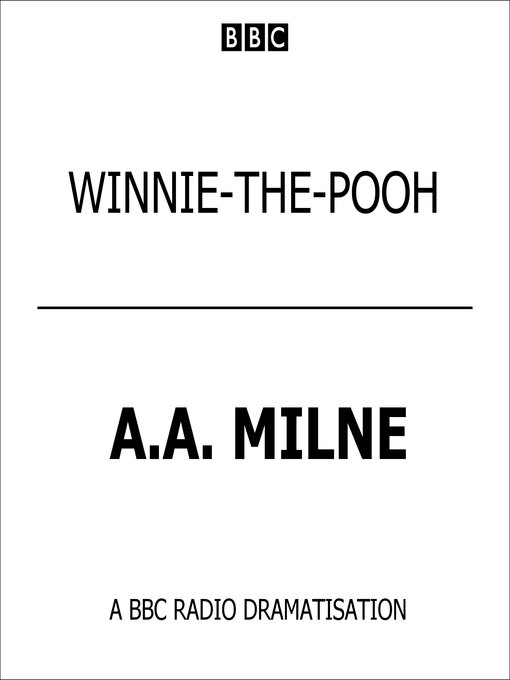Title details for Winnie-the-Pooh by A. A. Milne - Wait list